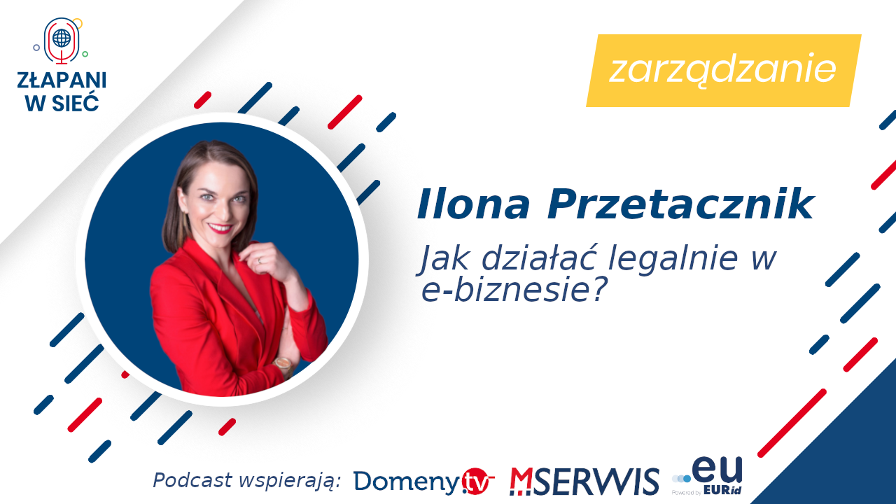 29_Jak działać legalnie w e-biznesie Ilona Przetacznik