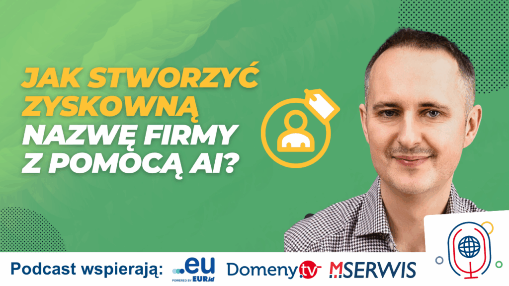 Jak stworzyć zyskowną nazwę firmy z pomocą AI Konrad Gurdak